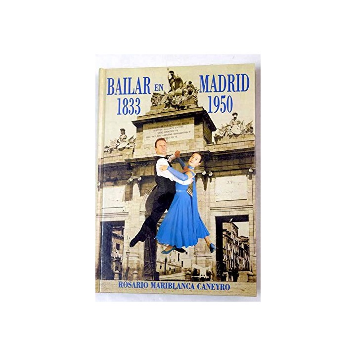 Bailar en Madrid, 1833-1950